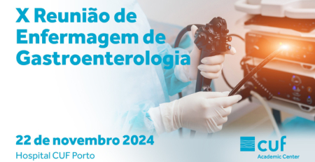 Hospital CUF Porto organiza X Encontro de Enfermagem de Gastrenterologia