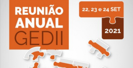 Em contagem decrescente para a Reunião Anual GEDII 2021