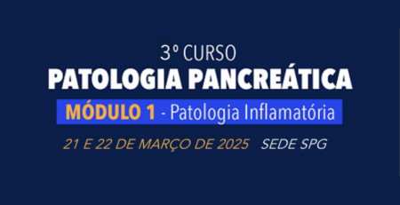 É já este mês o 3.º Curso de Patologia Pancreática