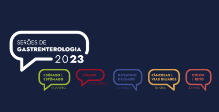 Esófago e estômago: o primeiro tema dos Serões de Gastrenterologia 2023